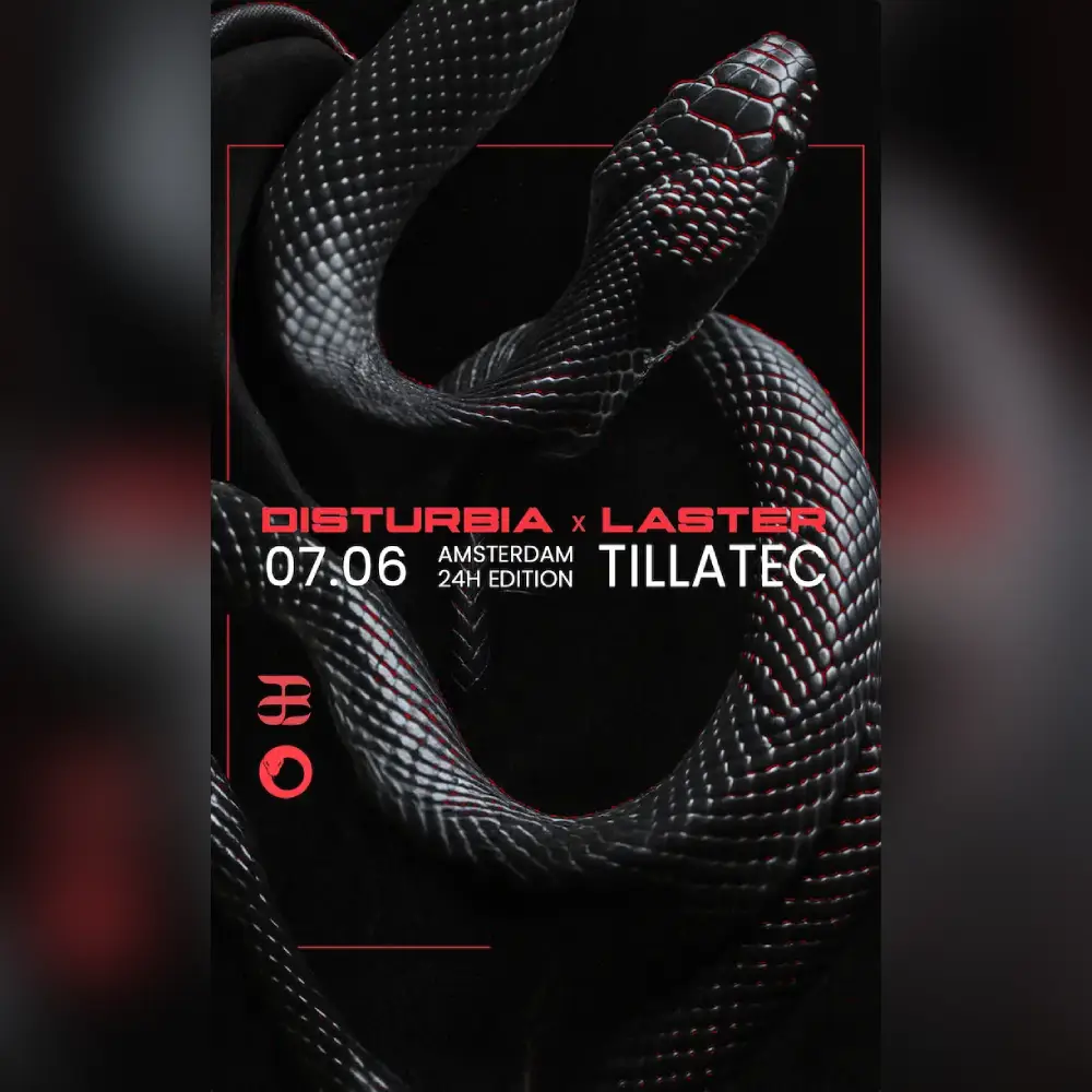 Disturbia x Laster | 24h Edition | TILLATEC